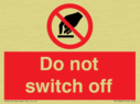 do-not-switch-off-prohibition-sign~